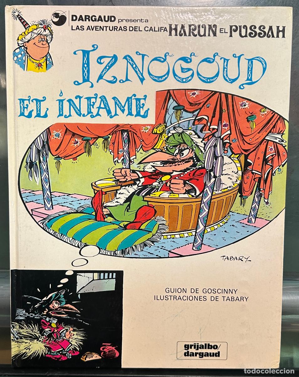 Libros de segunda mano: IZNOGOUD EL INFAME - 1981 - GRIJALBO/DARGAUD - Foto 1