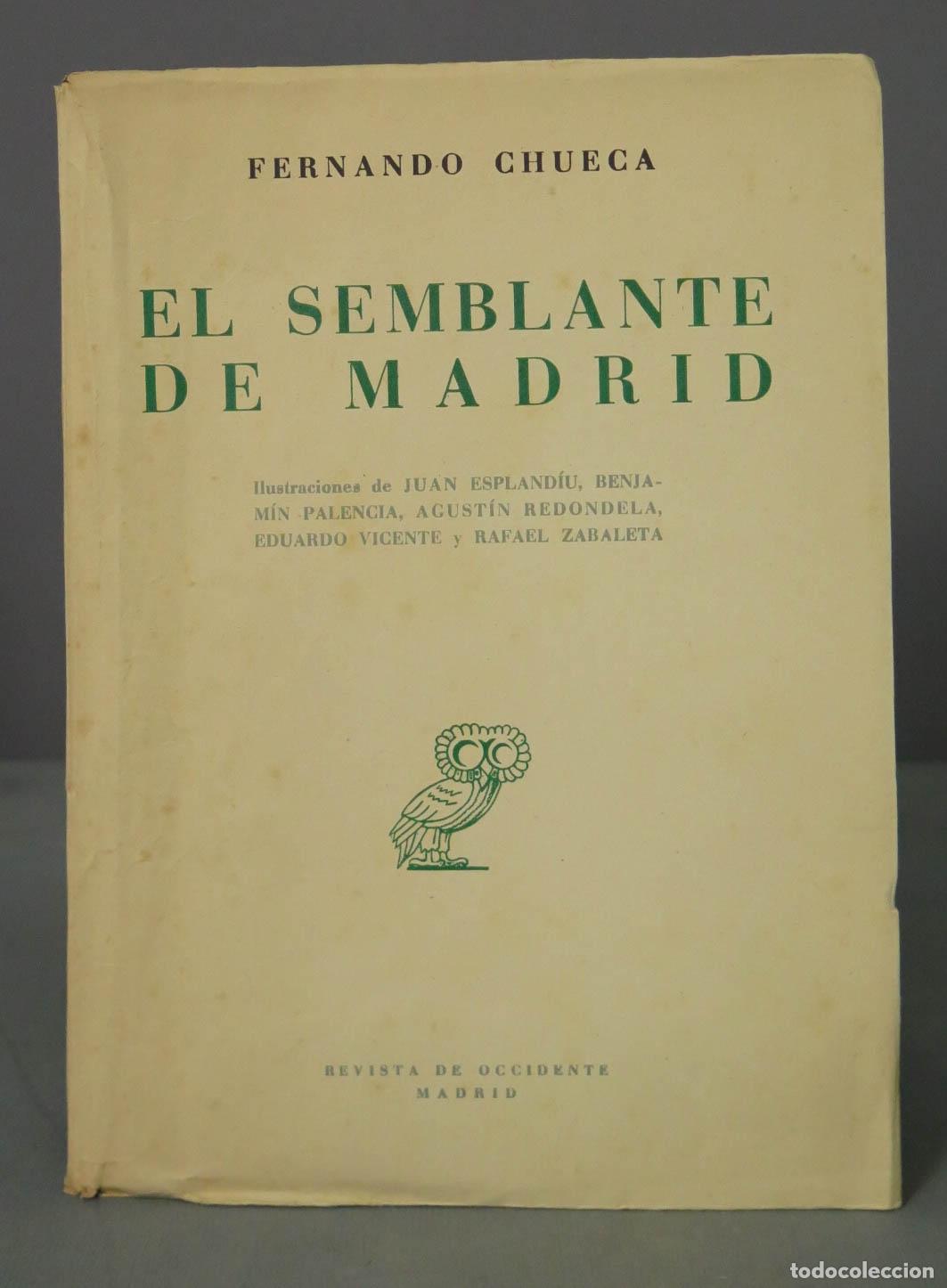 Libros de segunda mano: FERNANDO CHUECA EL SEMBLANTE DE MADRID - Foto 1