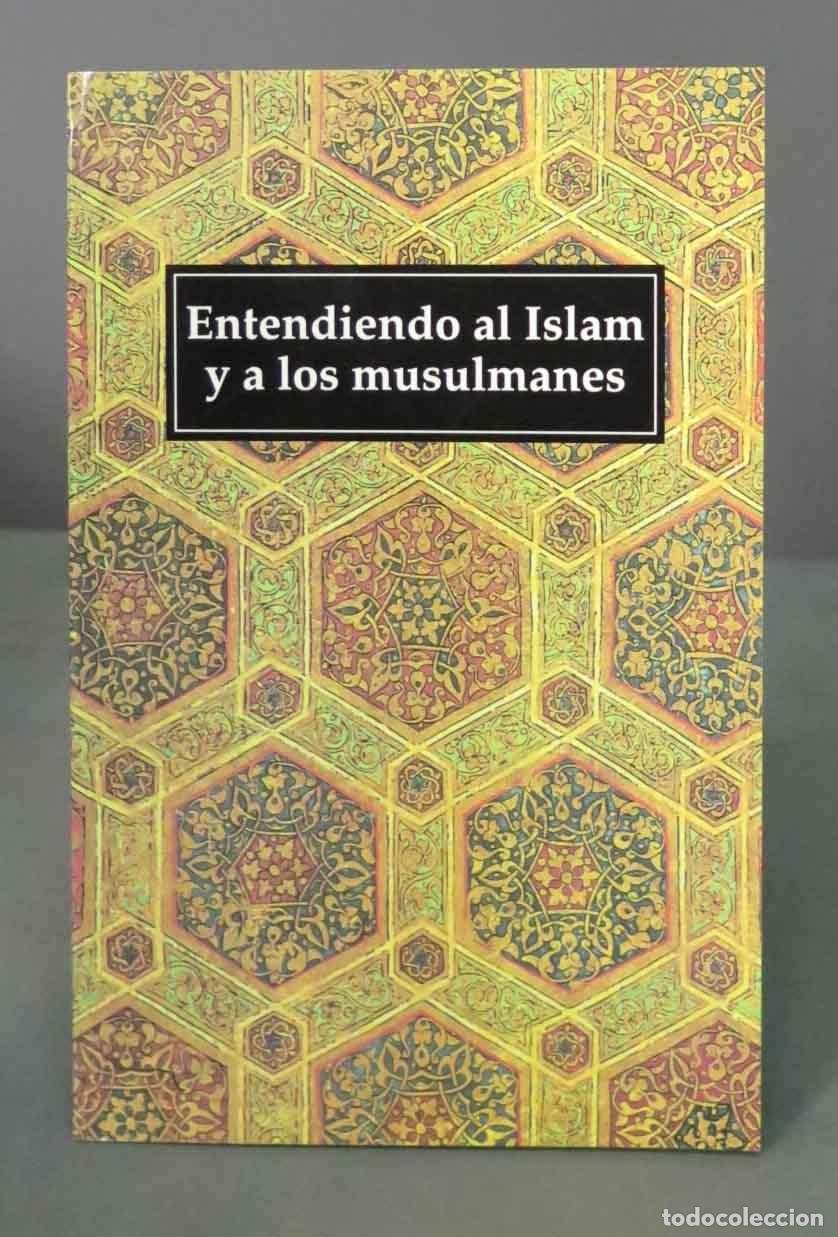 Libros de segunda mano: Entendiendo al Islam y a los musulmanes - Foto 1