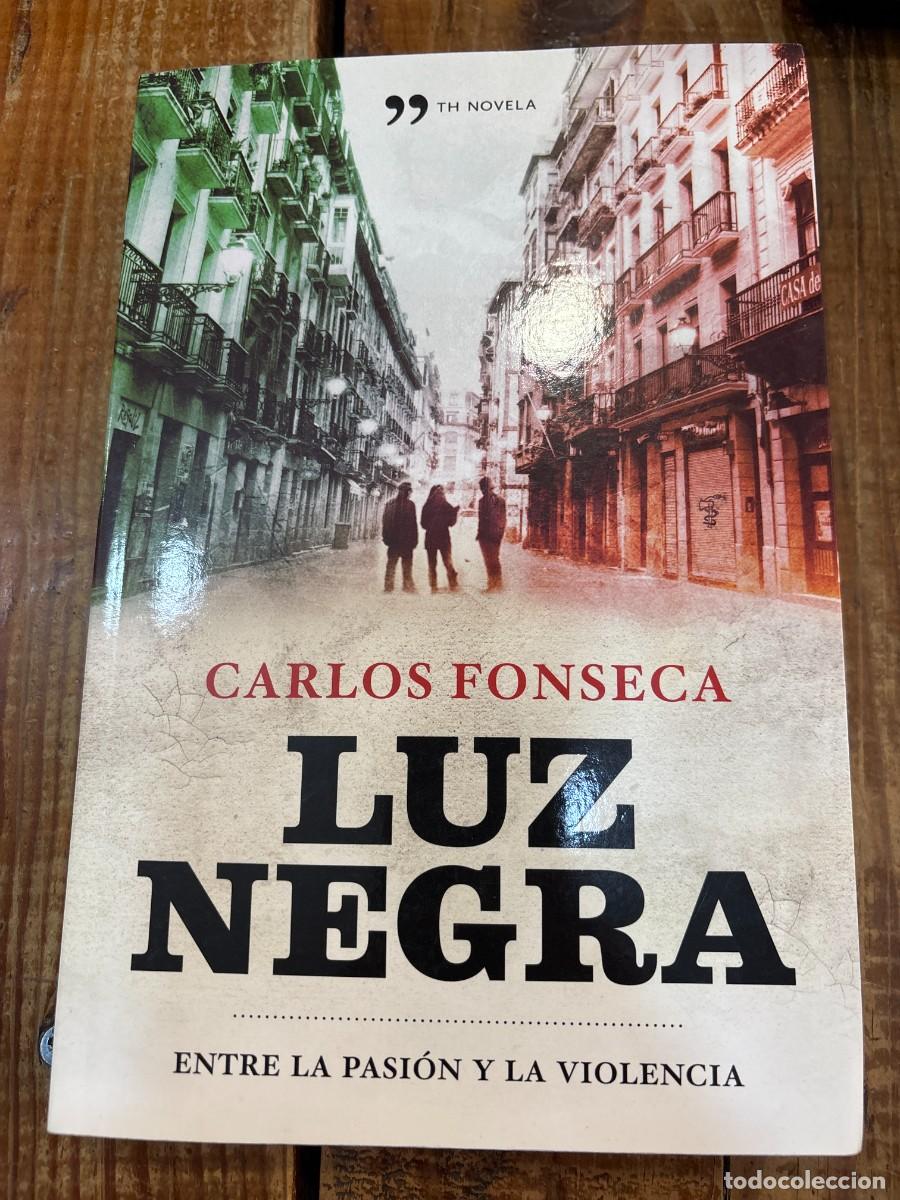 Libros de segunda mano: Luz negra Fonseca, Carlos - Foto 1