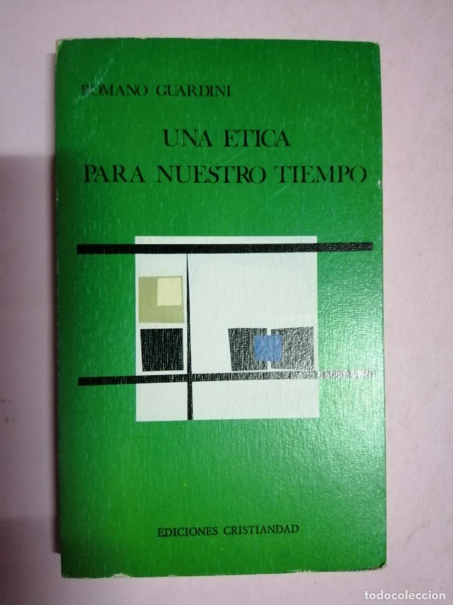 Libros de segunda mano: UNA ETICA PARA NUESTRO TIEMPO (ROMANO GUARDINI) - Foto 1