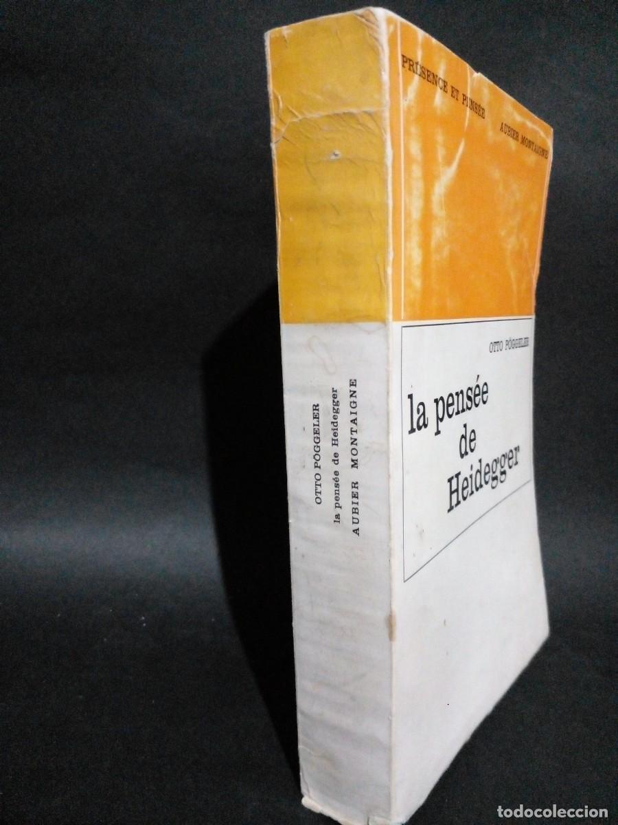 Libros de segunda mano: OTTO POGGELER - LA PENS&Eacute;E DE HEIDEGGER - 1967 - Foto 2