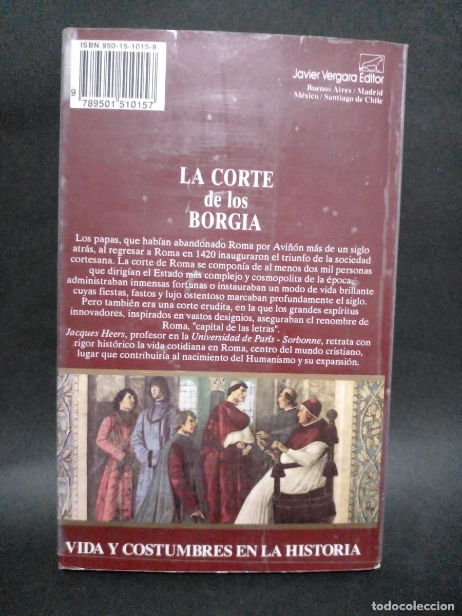 Libros de segunda mano: JACQUES HEERS - LA CORTE DE LOS BORGIA - PRIMERA EDICI&Oacute;N EN ESPA&Ntilde;OL - 1990 - Foto 4