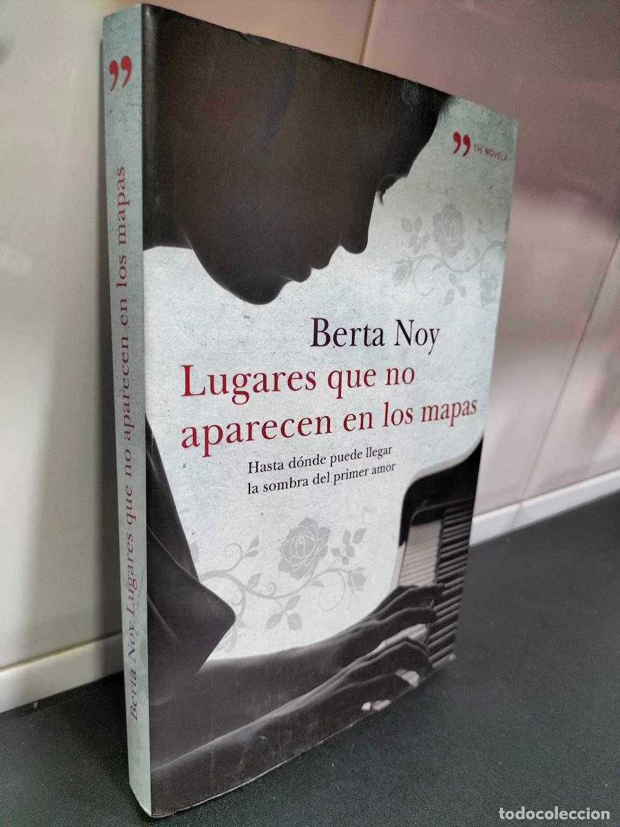 Libros de segunda mano: Libro - Lugares que no aparecen en los mapas ( Berta Noy - Th novela - Foto 2