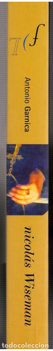 Libros de segunda mano: NICOL&Aacute;S WISEMAN - Antonio Garnica - Foto 3