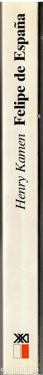 Libros de segunda mano: FELIPE DE ESPA&Ntilde;A - Henry Kamen - Foto 3