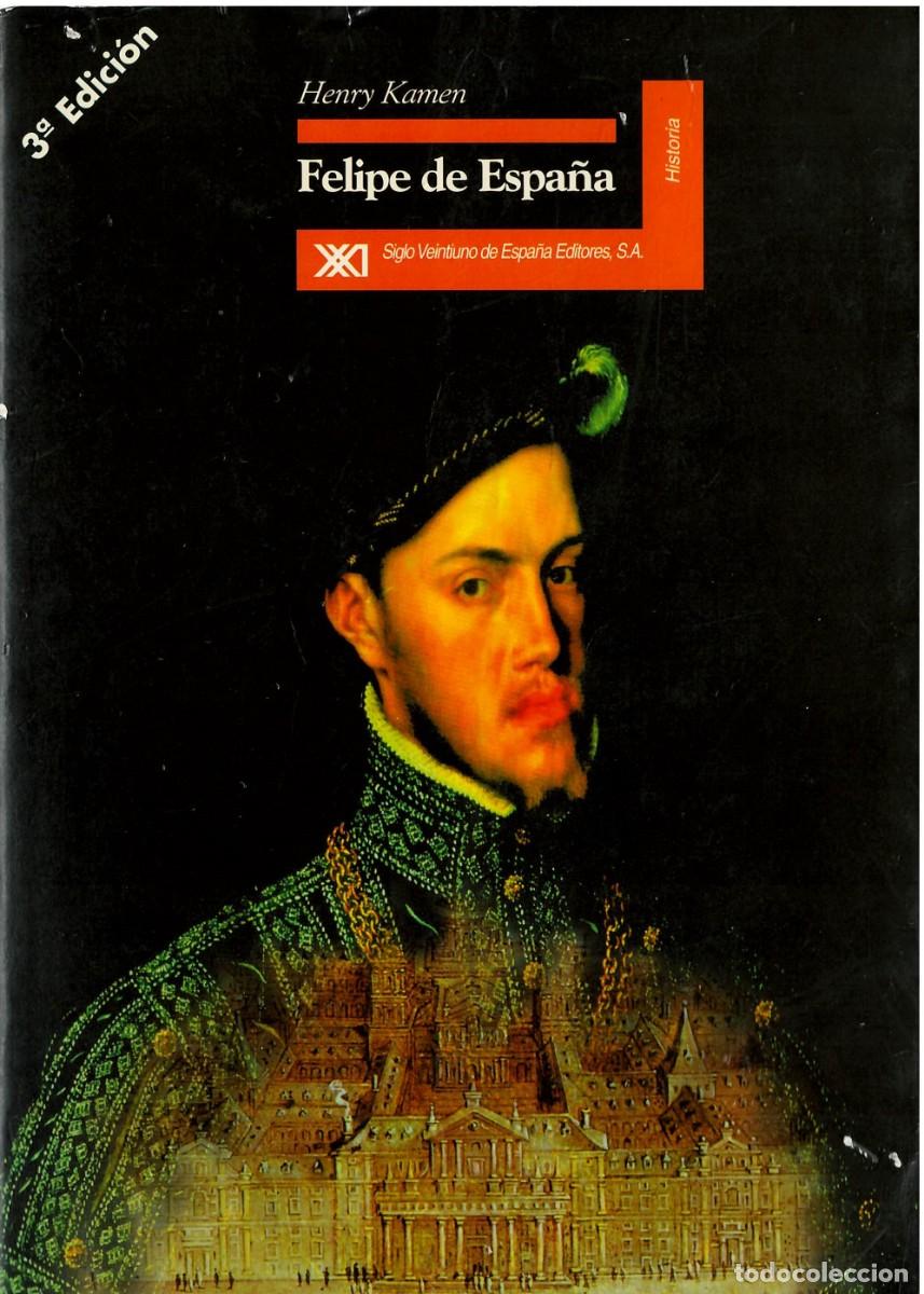 Libros de segunda mano: FELIPE DE ESPA&Ntilde;A - Henry Kamen - Foto 1