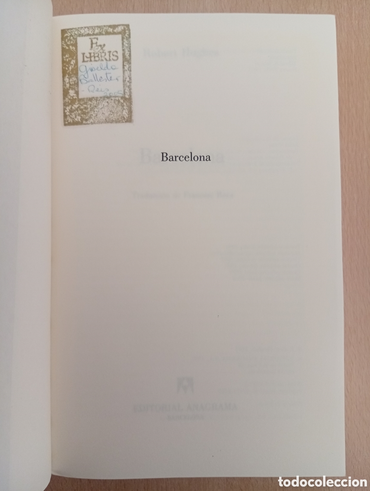 Libros de segunda mano: BARCELONA. Robert Hugues. Anagrama - Foto 11