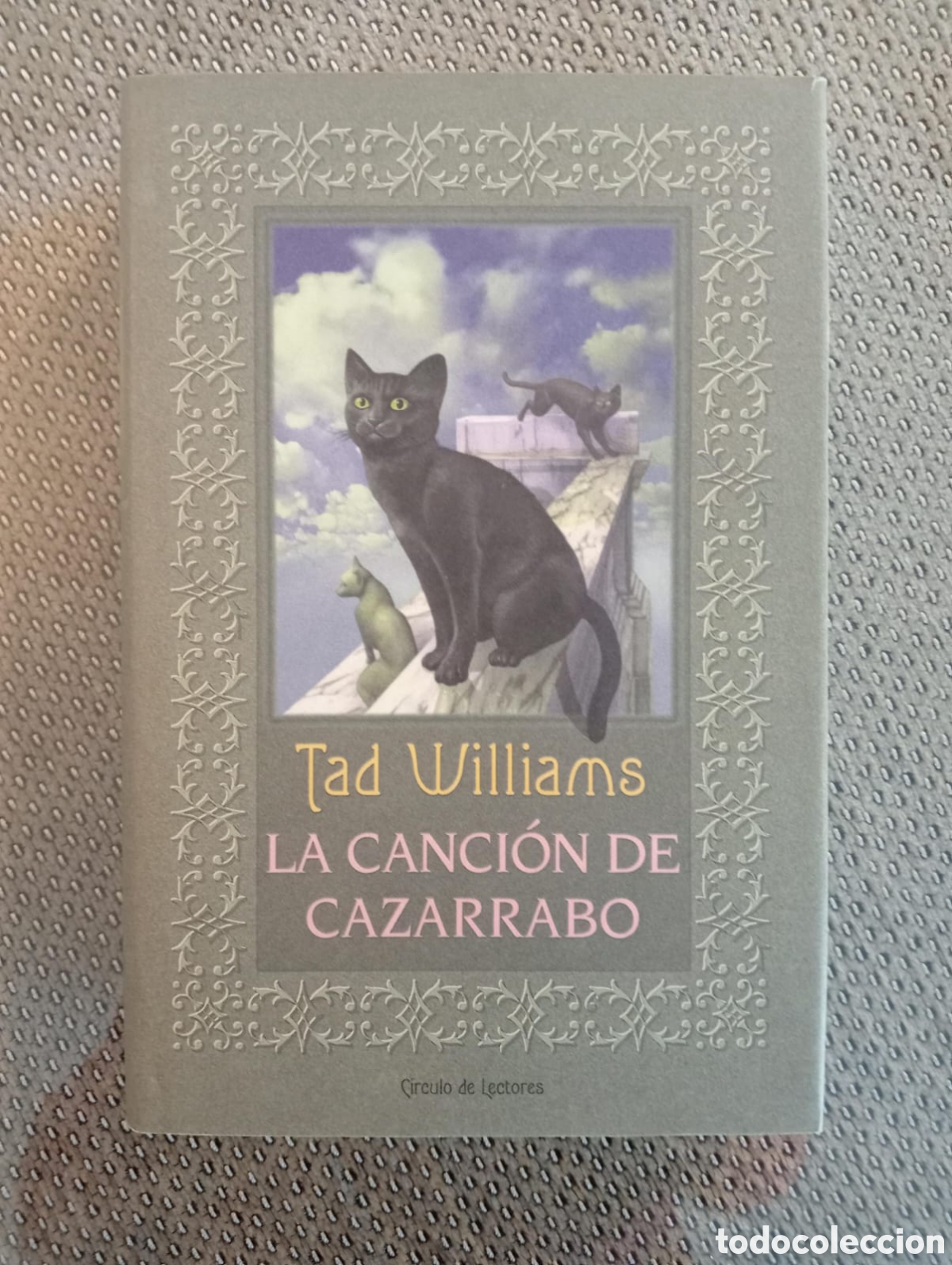 Libros de segunda mano: LA CANCI&Oacute;N DE CAZARRABO / TAD WILLIAMS. - Foto 1