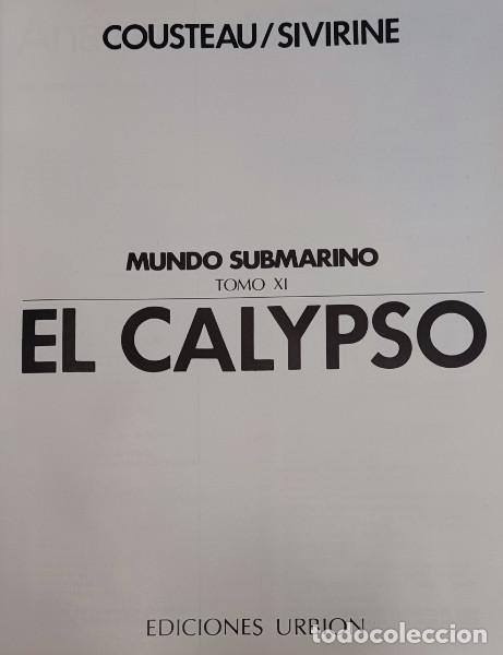 Libros de segunda mano: EL CALYPSO, COUSTEAU SIVIRINE, EDICIONES URBION 1981, LIBRO - Foto 4