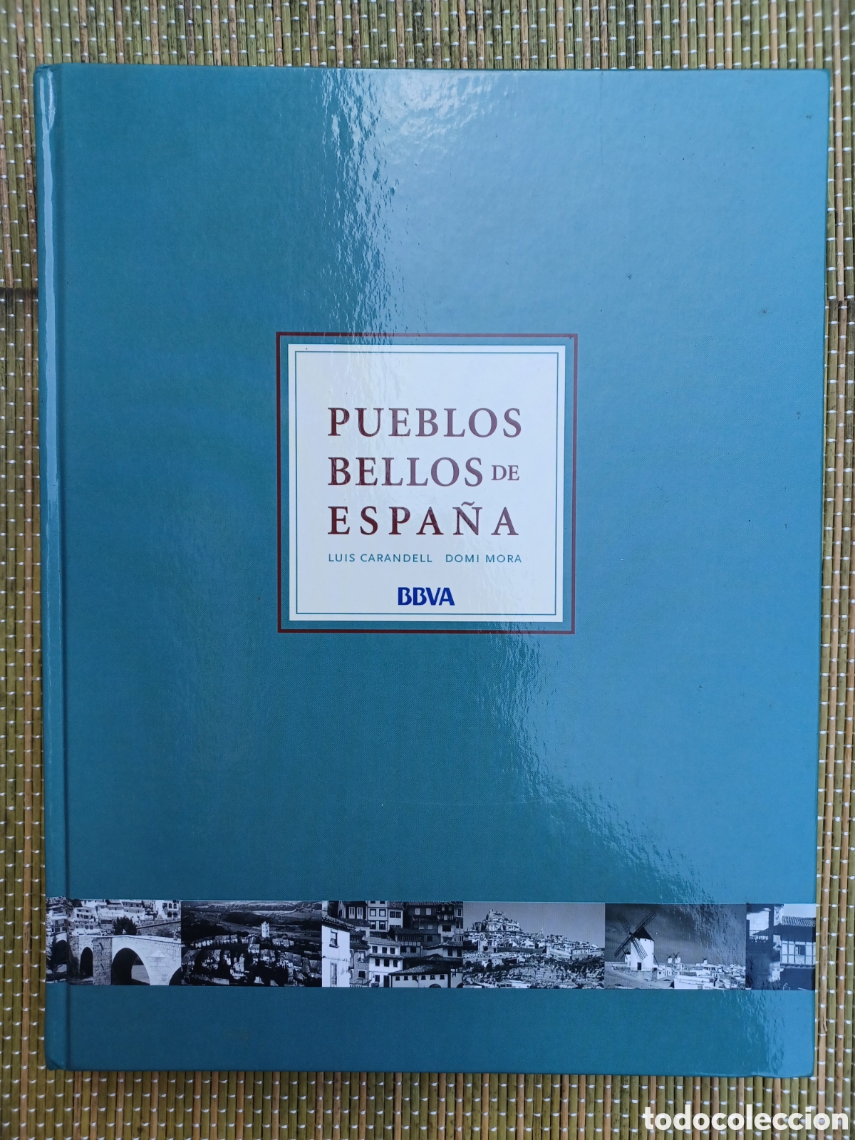 Libros de segunda mano: Pueblos bellos de Espa&ntilde;a. BBV. Luis Carandel, Domi Mora - Foto 1