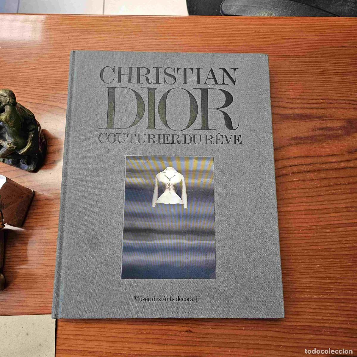 Libros de segunda mano: LIBRO DE MODA CHRISTIAN DIOR &rdquo;COUTURIER DU REVE&rdquo; - Foto 1