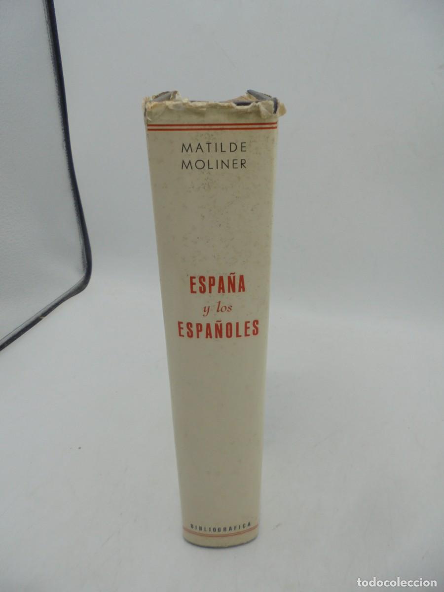 Libros de segunda mano: ESPA&Ntilde;A Y LOS ESPA&Ntilde;OLES. MATILDE MOLINER. 1968. PAGS: 650. - Foto 5