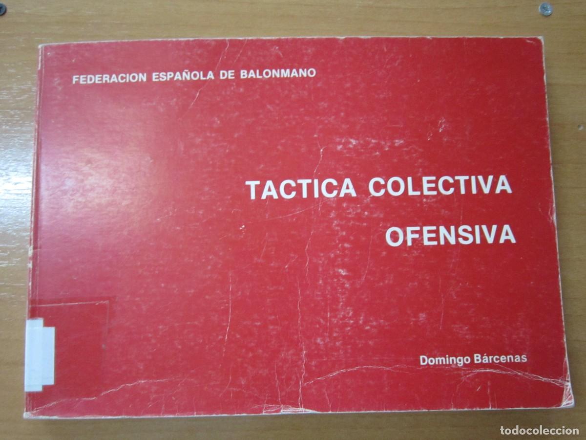 Libros de segunda mano: Tacticos Colectiva Offensiva, de Domingo B&aacute;rcenas - Foto 1