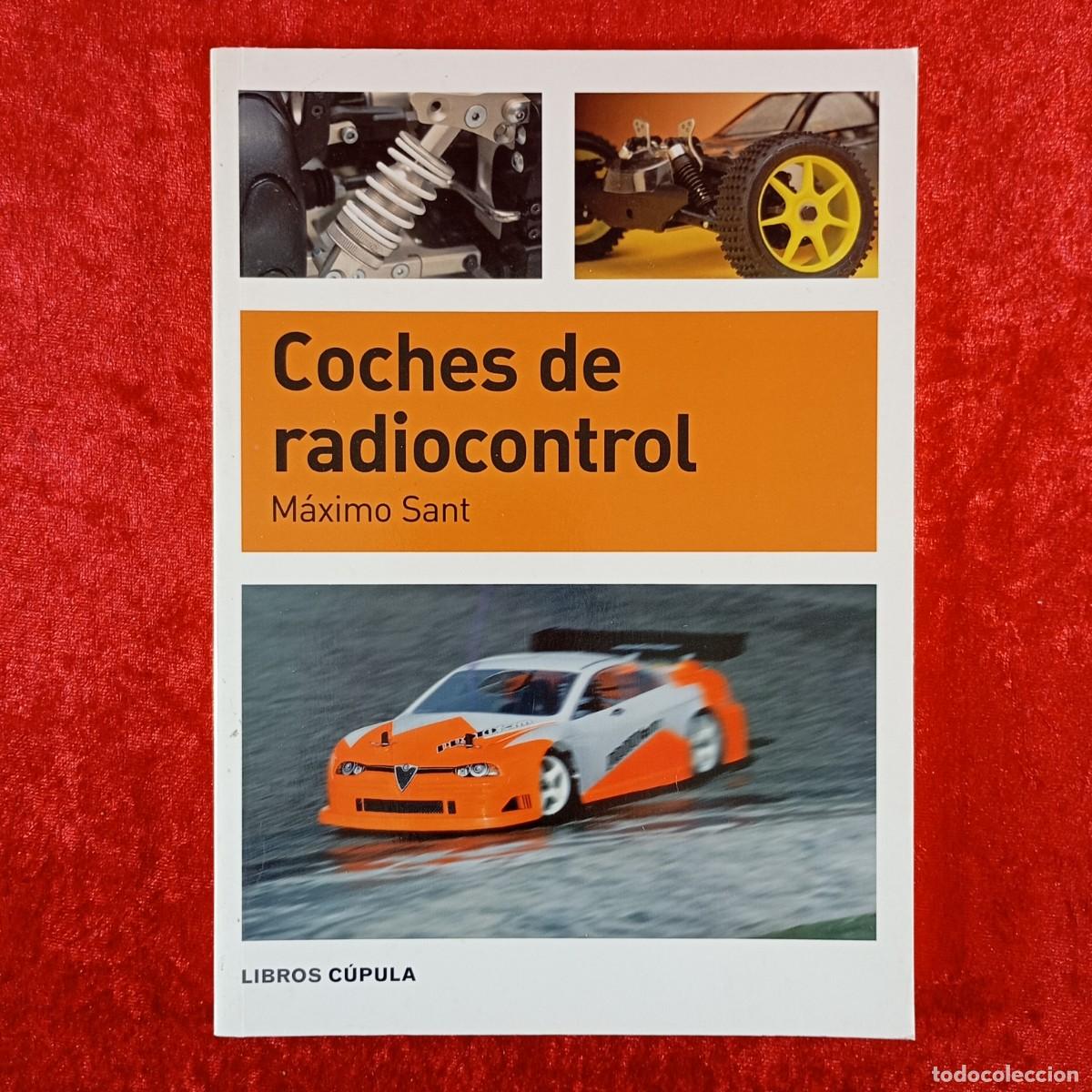 Libros de segunda mano: COCHES DE RADIOCONTROL - M&Aacute;XIMO SANT - LIBROS C&Uacute;PULA - 2004 / 3324 - Foto 1