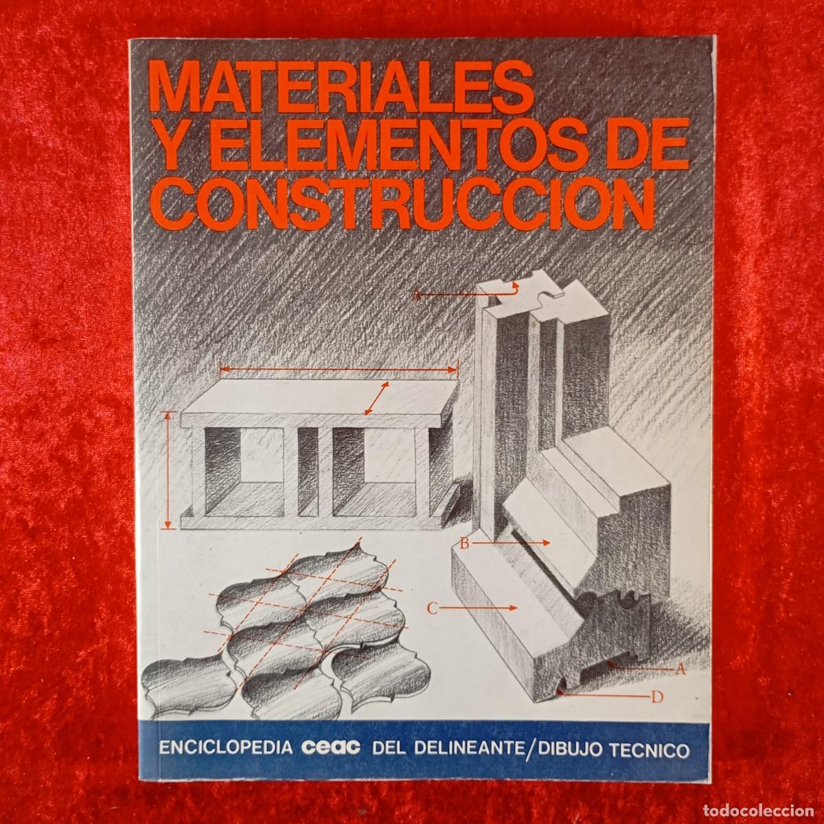 Libros de segunda mano: MATERIALES Y ELEMENTOS DE CONSTRUCCION - EDICIONES CEAC - 1993 / 3341 - Foto 1