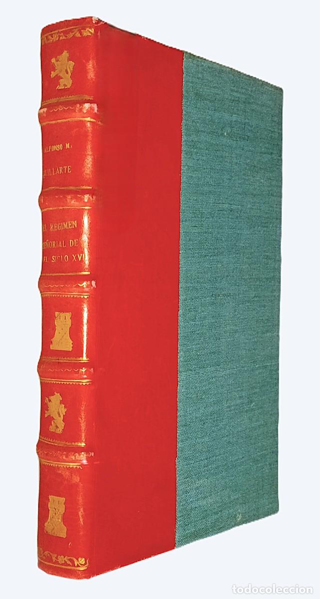 Libros de segunda mano: EL REGIMEN SE&Ntilde;ORIAL EN EL SIGLO XVI - Foto 1