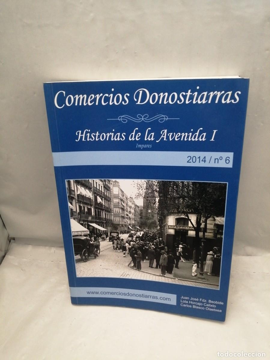 Libri di seconda mano: COMERCIOS DONOSTIARRAS. Historias de la Avenida I: Impares (2014, N&uacute;m. 6)