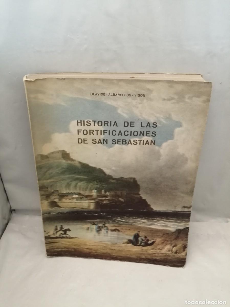 Libri di seconda mano: San Sebasti&aacute;n. Historia de sus Fortificaciones. Siglos XVI y XVII. El Sitio de 1813