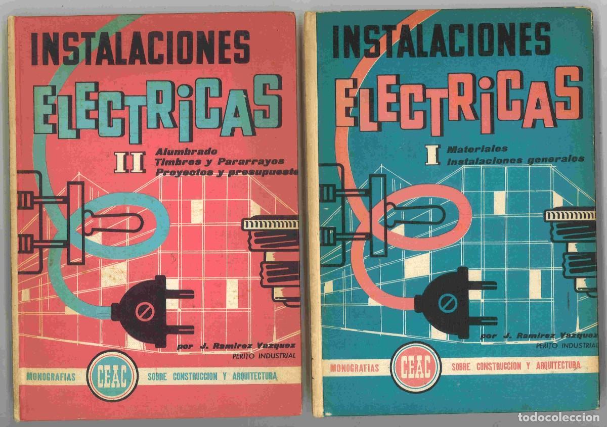 Libros de segunda mano: Instalaciones el&eacute;ctricas. Dos tomos. CEAC. 1972 - Foto 1