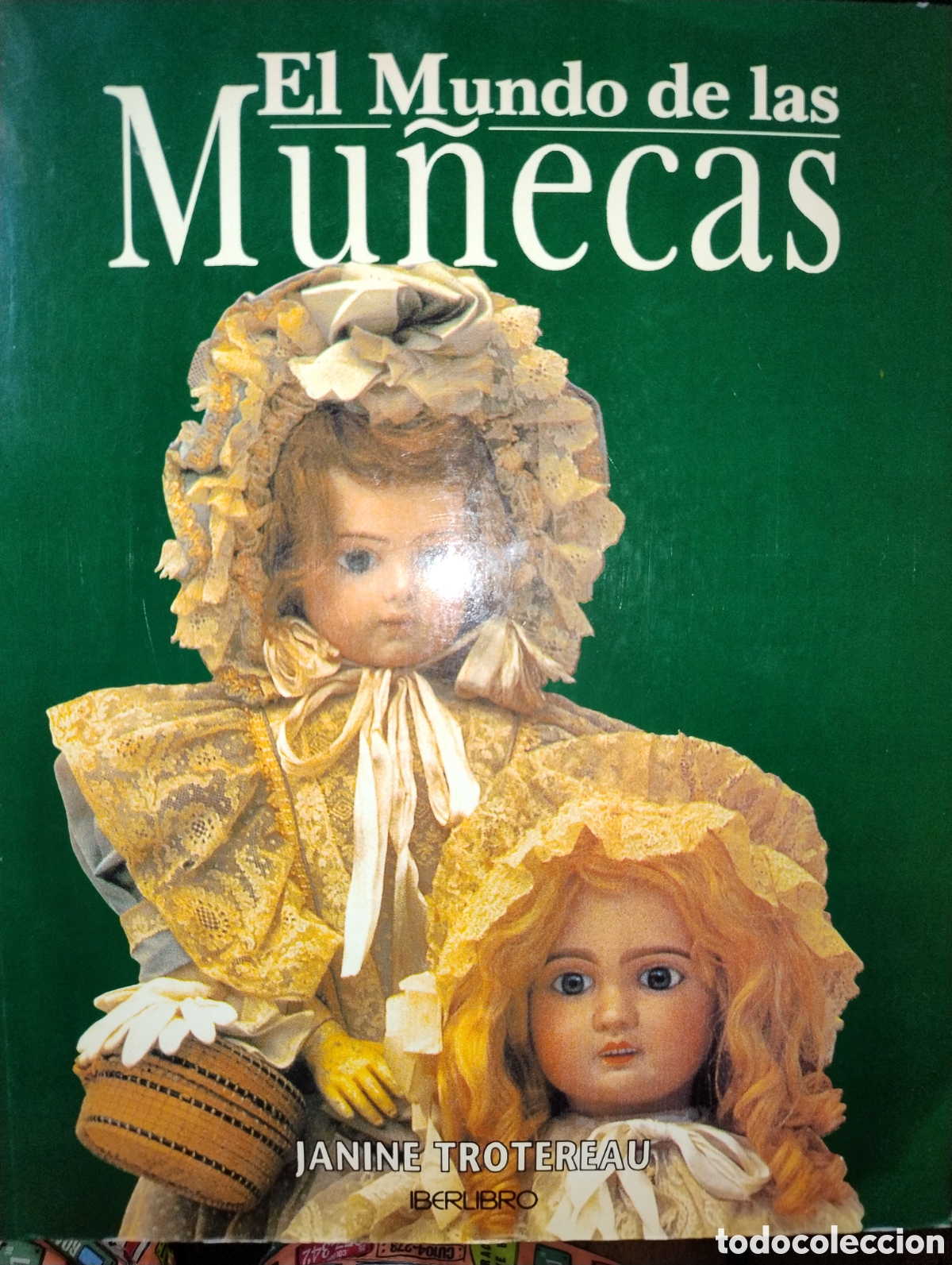 Libros de segunda mano: El mundo de las mu&ntilde;ecas janine trotereau - Foto 1