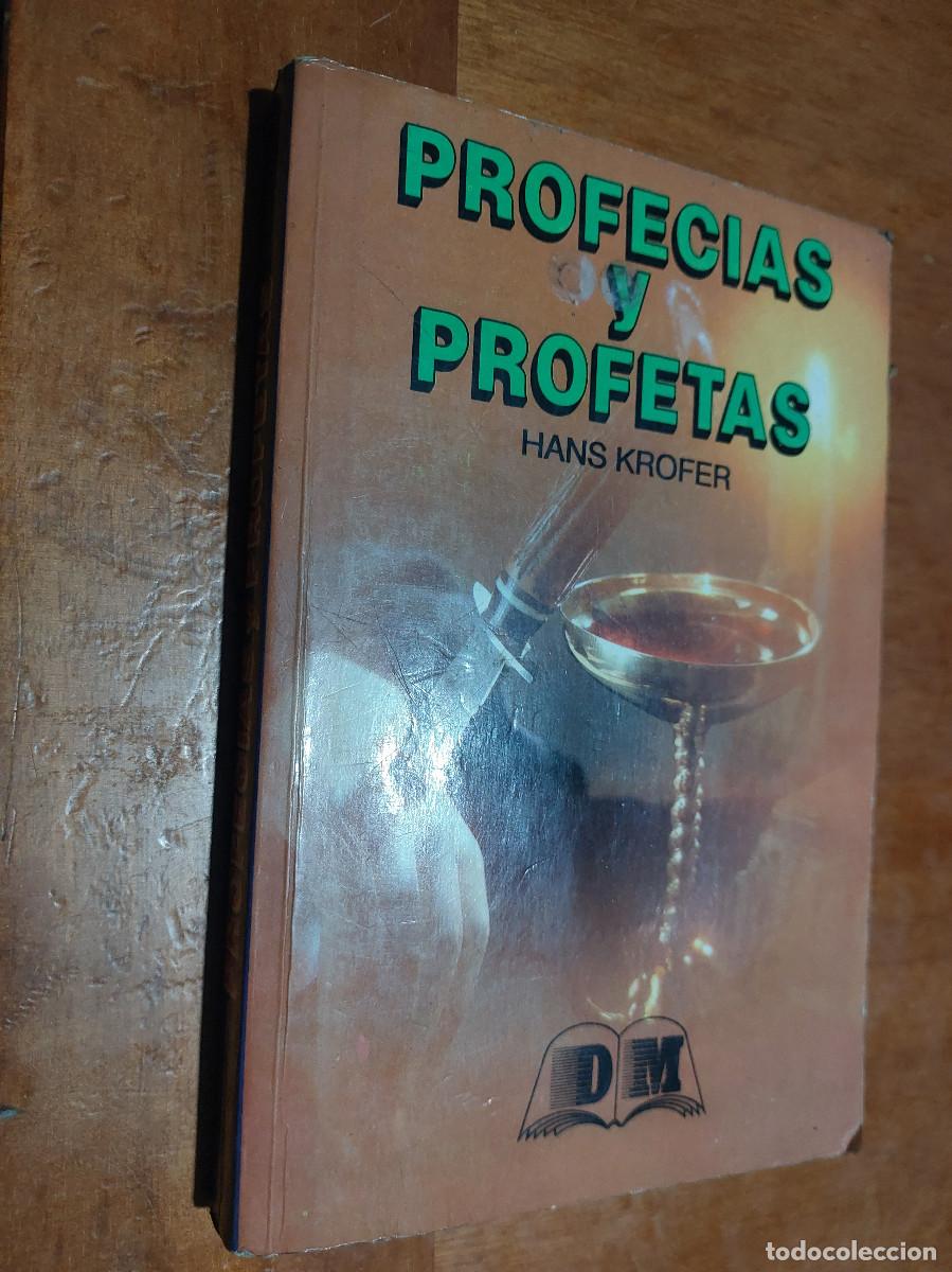 Libros de segunda mano: PROFECIAS Y PROFETAS. HANS KROFER. R&Uacute;STICA. BUEN ESTADO. E5 1 - Foto 1