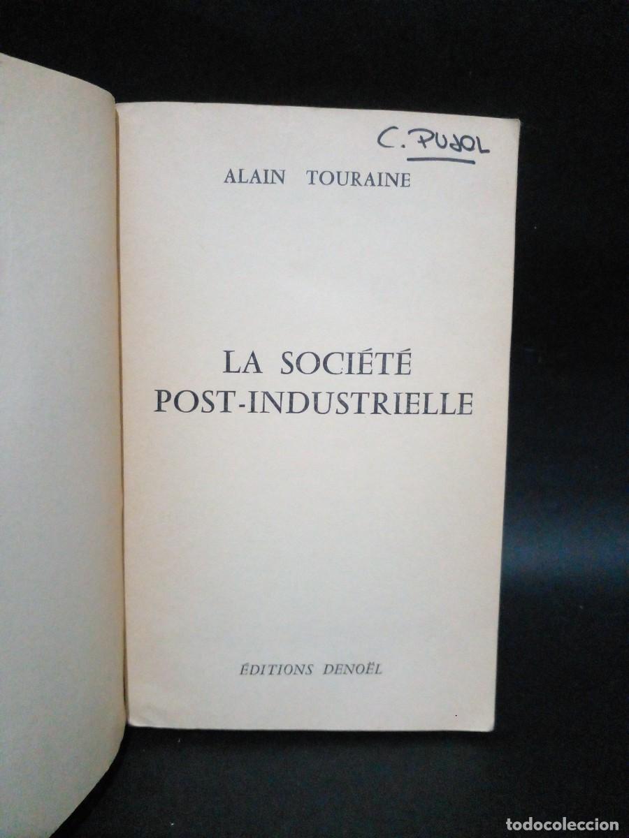 Libros de segunda mano: ALAIN TOURAINE - LA SOCIETE POST-INDUSTRIELLE - 1969 - Foto 3