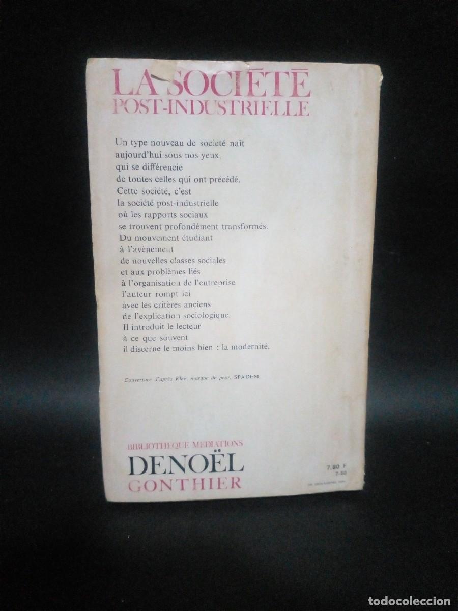 Libros de segunda mano: ALAIN TOURAINE - LA SOCIETE POST-INDUSTRIELLE - 1969 - Foto 4