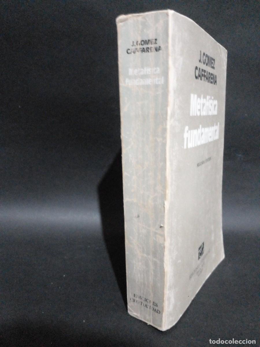 Libros de segunda mano: J. GOMEZ CAFFARENA - METAF&Iacute;SICA FUNDAMENTAL - 1983 - Foto 2