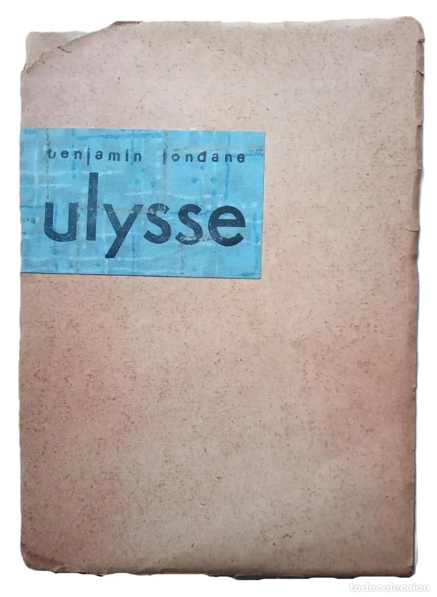Libros de segunda mano: Fondane, Benjamin - Ulysse - Premi&egrave;re &eacute;dition - (1933) - FIRMADO - Foto 1