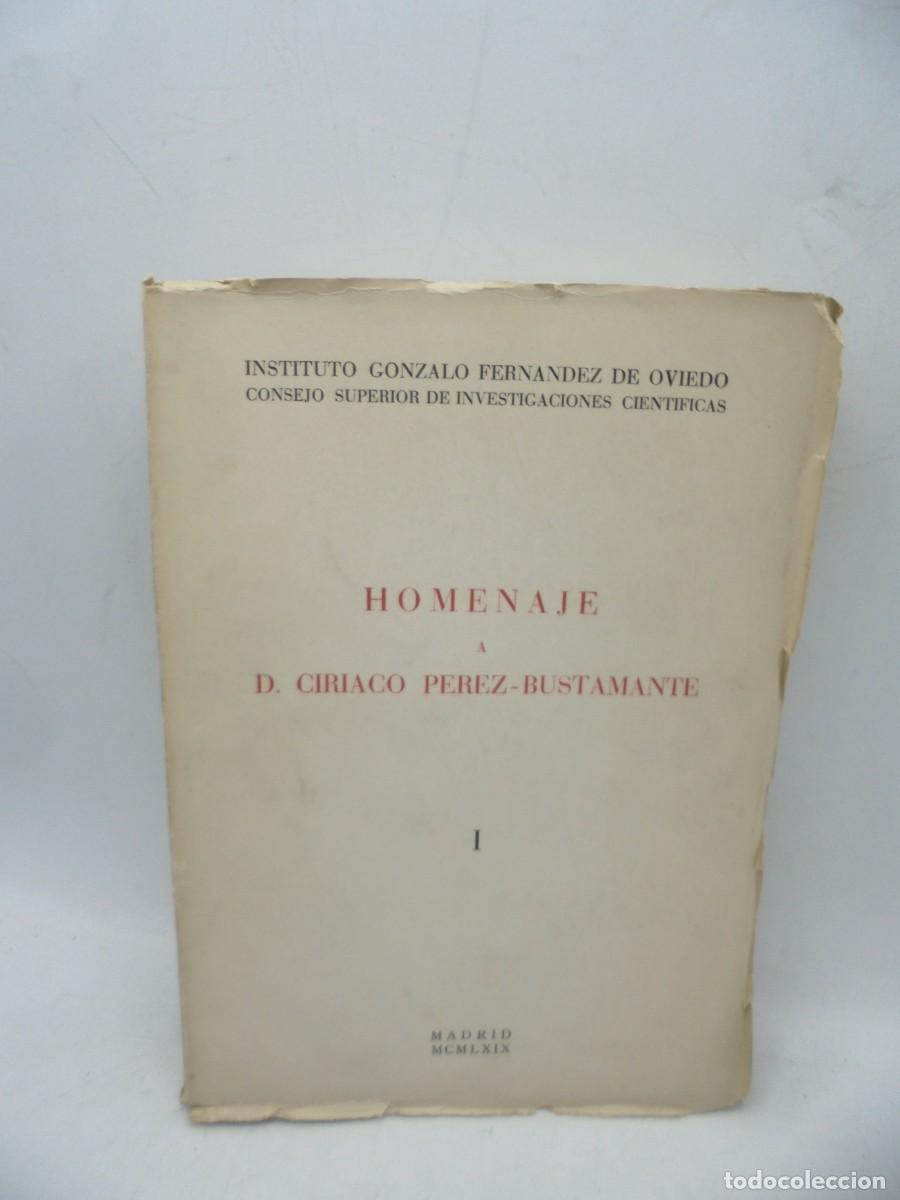 Gebrauchte B&uuml;cher: HOMENAJE A D. CIRIACO PEREZ-BUSTAMANTE. TOMO I. 1969. PAGS : 605.