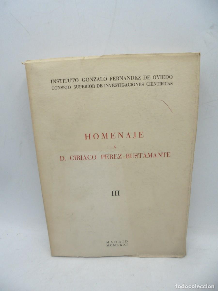 Gebrauchte B&uuml;cher: HOMENAJE A D. CIRIACO PEREZ-BUSTAMANTE. TOMO III. 1971. PAGS : 395.
