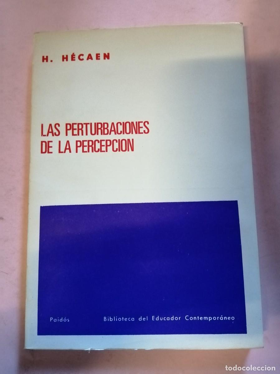 Second hand books: LAS PERTURBACIONES DE LA PERCEPCION (H. HECAEN)
