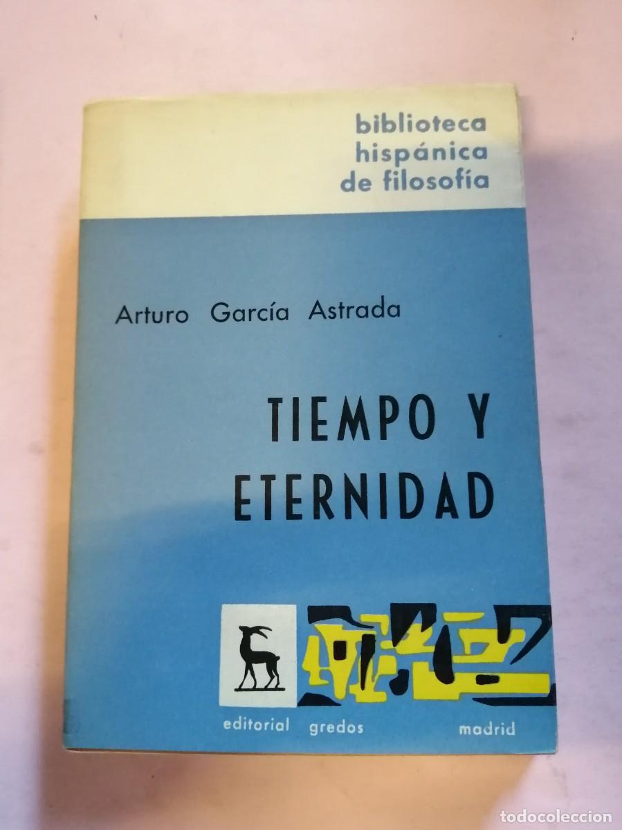 Second hand books: TIEMPO Y ETERNIDAD (ARTURO GARCIA ASTRADA)