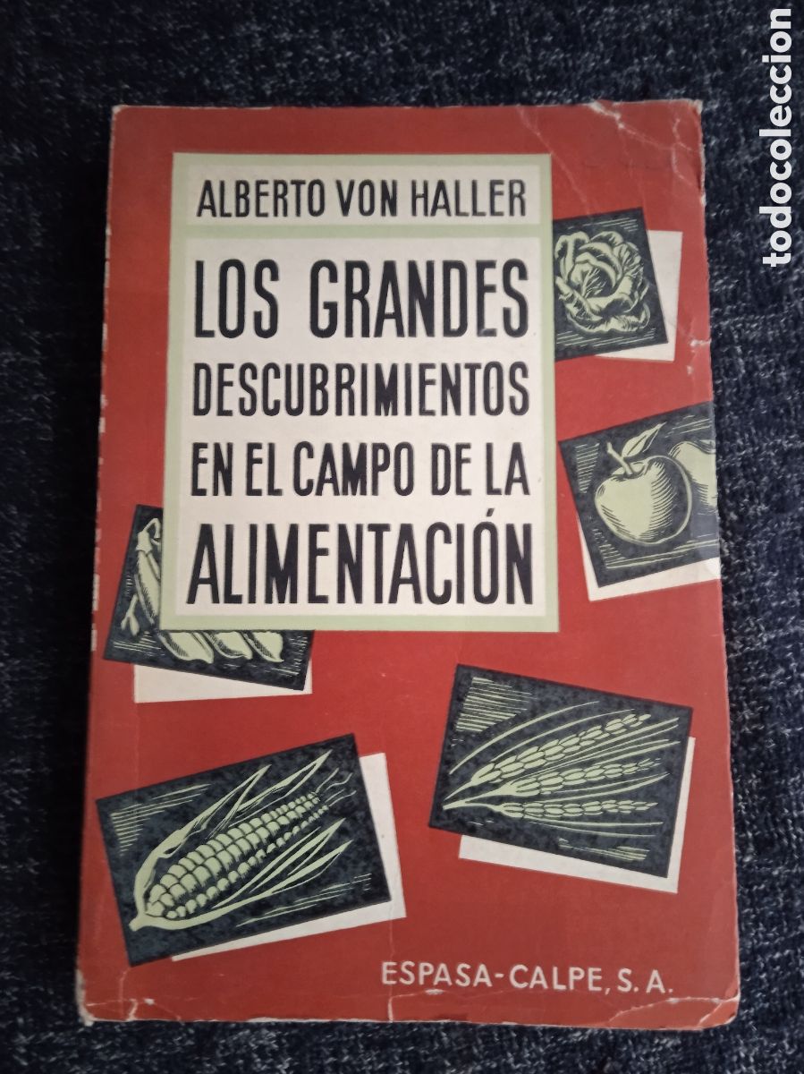 Second hand books: LOS GRANDES DESCUBRIMIENTOS EN EL CAMPO DE LA ALIMENTACION. -ED. ESPASA 1965.