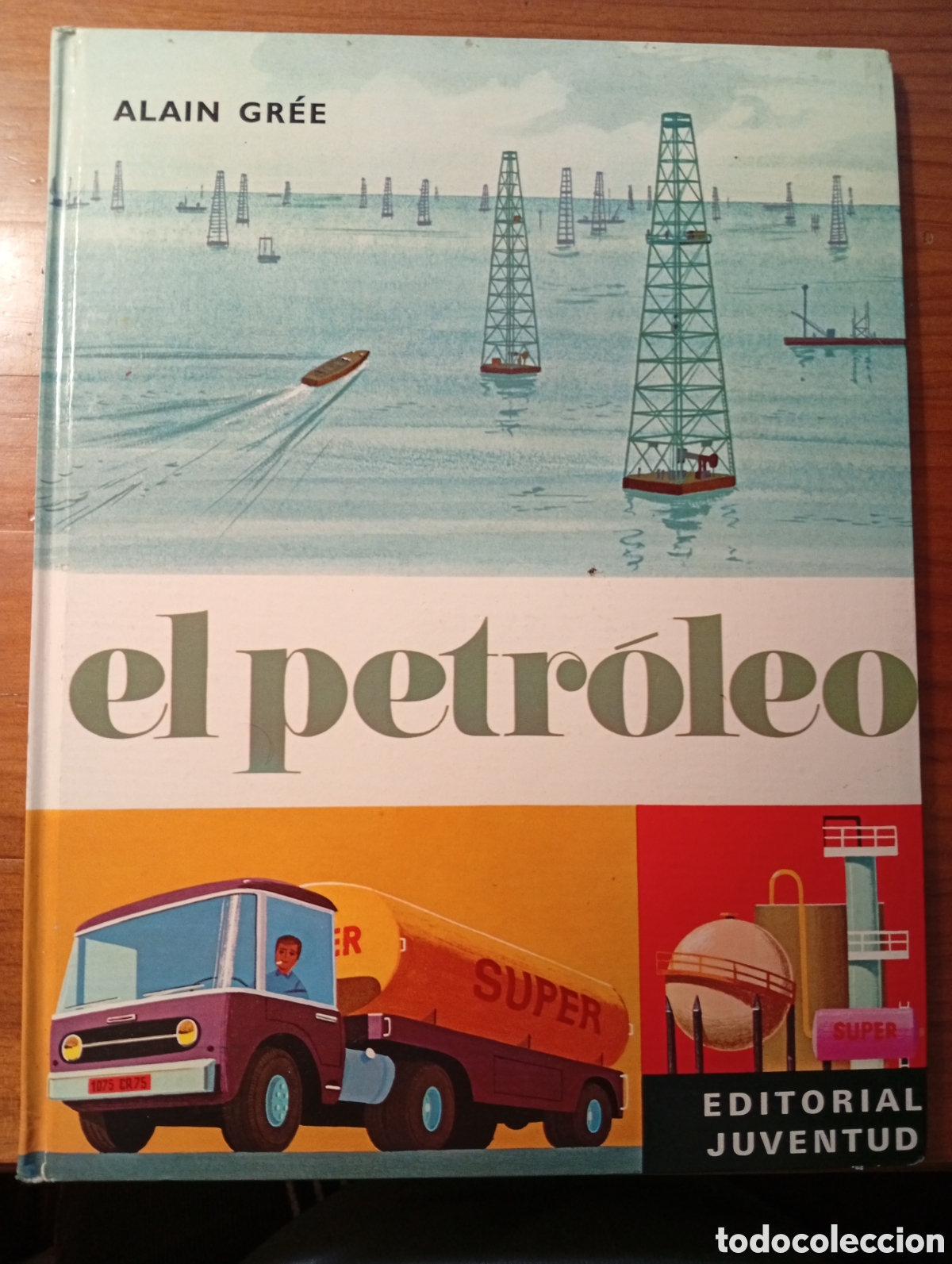 Libros de segunda mano: El petr&oacute;leo, Alain Gr&eacute;e - Foto 1
