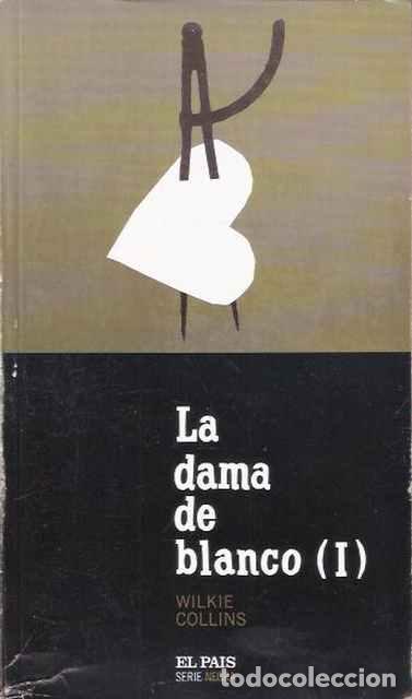 Libros de segunda mano: La dama de blanco (I) - Collins, Wilkie - Foto 1