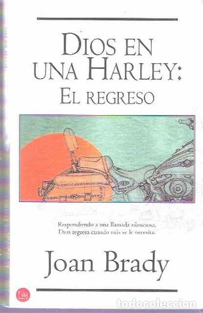 Libros de segunda mano: Dios en una Harley: El regreso - Brady, Joan - Foto 1