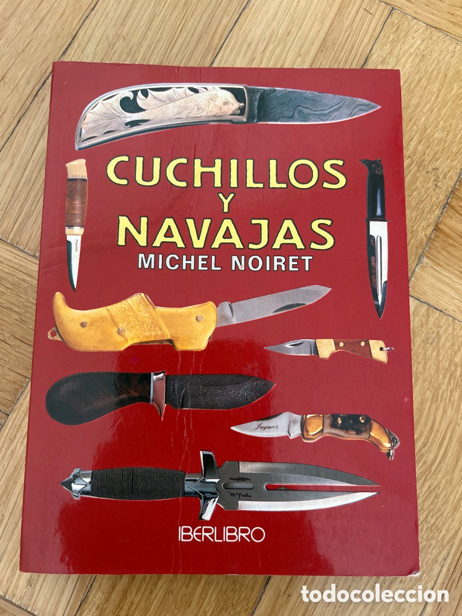 Libros de segunda mano: Cuchillos y navajas. M&iacute;chel Noiret. Iberlibro - Foto 1