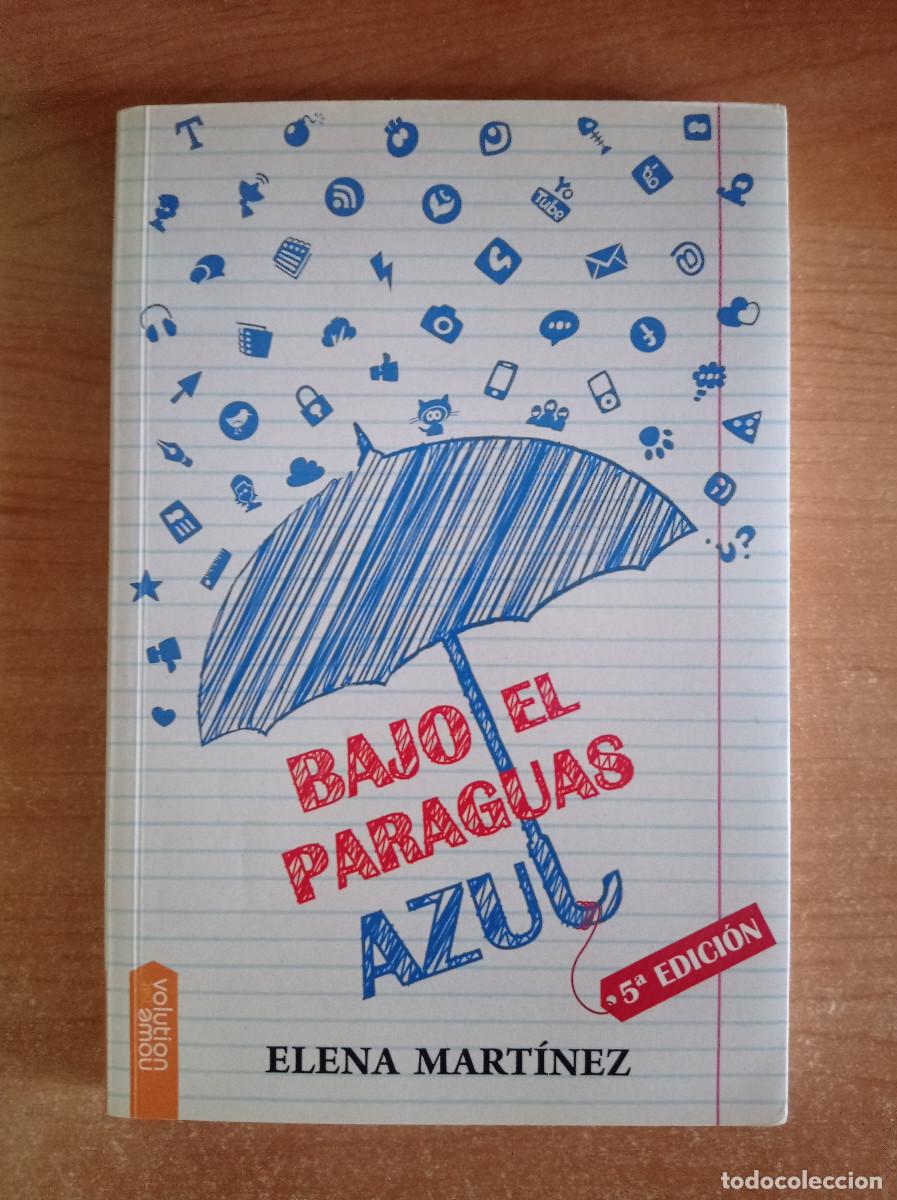 Libros de segunda mano: Bajo el paraguas azul - Elena Mart&iacute;nez - Nowevolution Editorial, 2017 - Foto 1