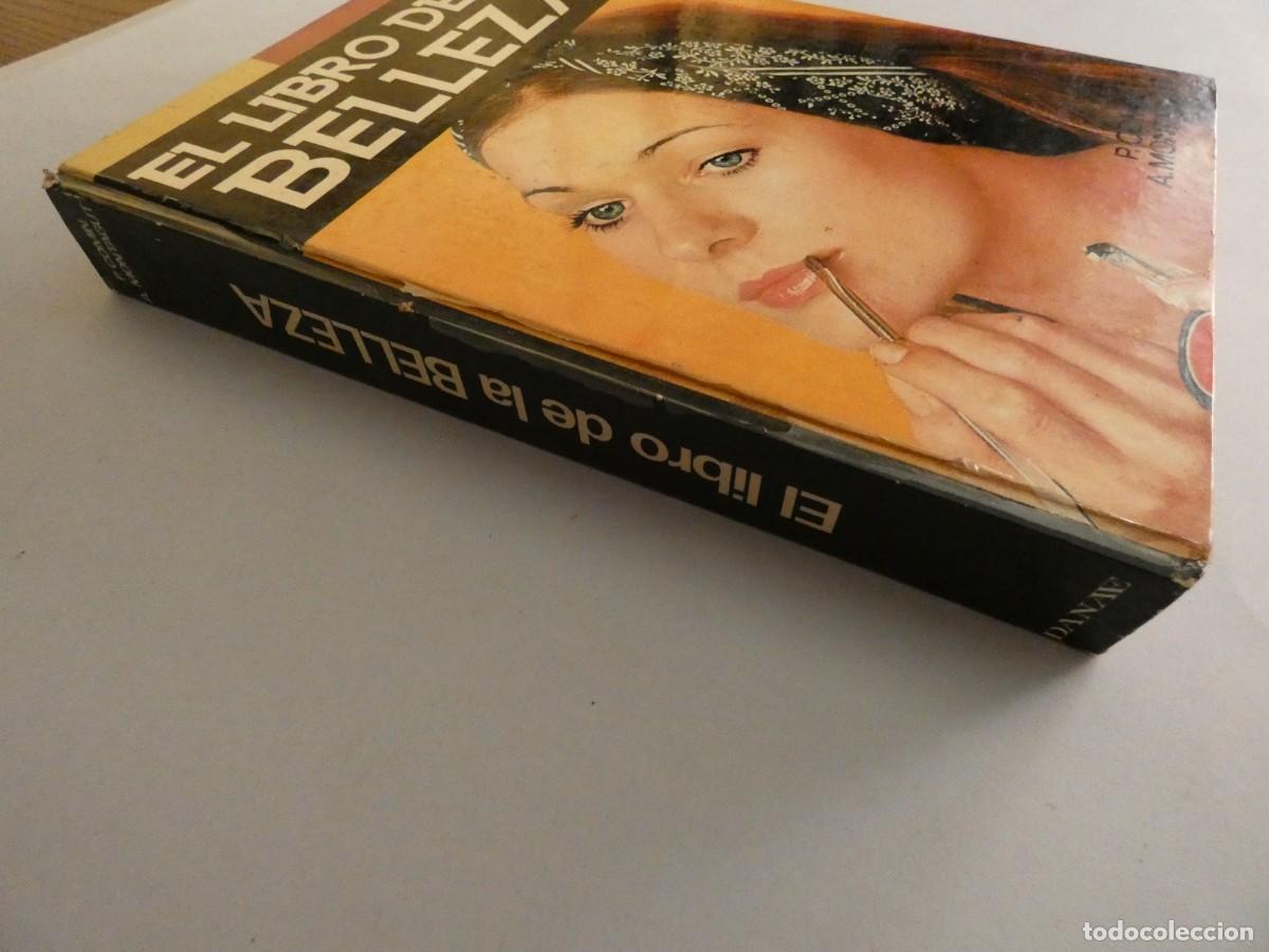 Libros de segunda mano: CURIOSO LIBRO ANTIGUO EL LIBRO DE LA BELLEZA EDICIONES DANAE 1975 - Foto 2