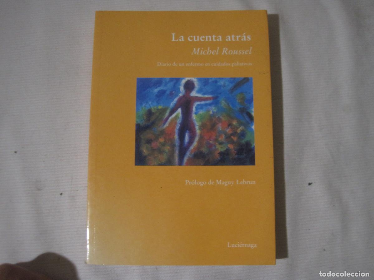 Libros de segunda mano: Michal Roussel - La cuenta atr&aacute;s - Luci&eacute;rnaga 2002 - Foto 1