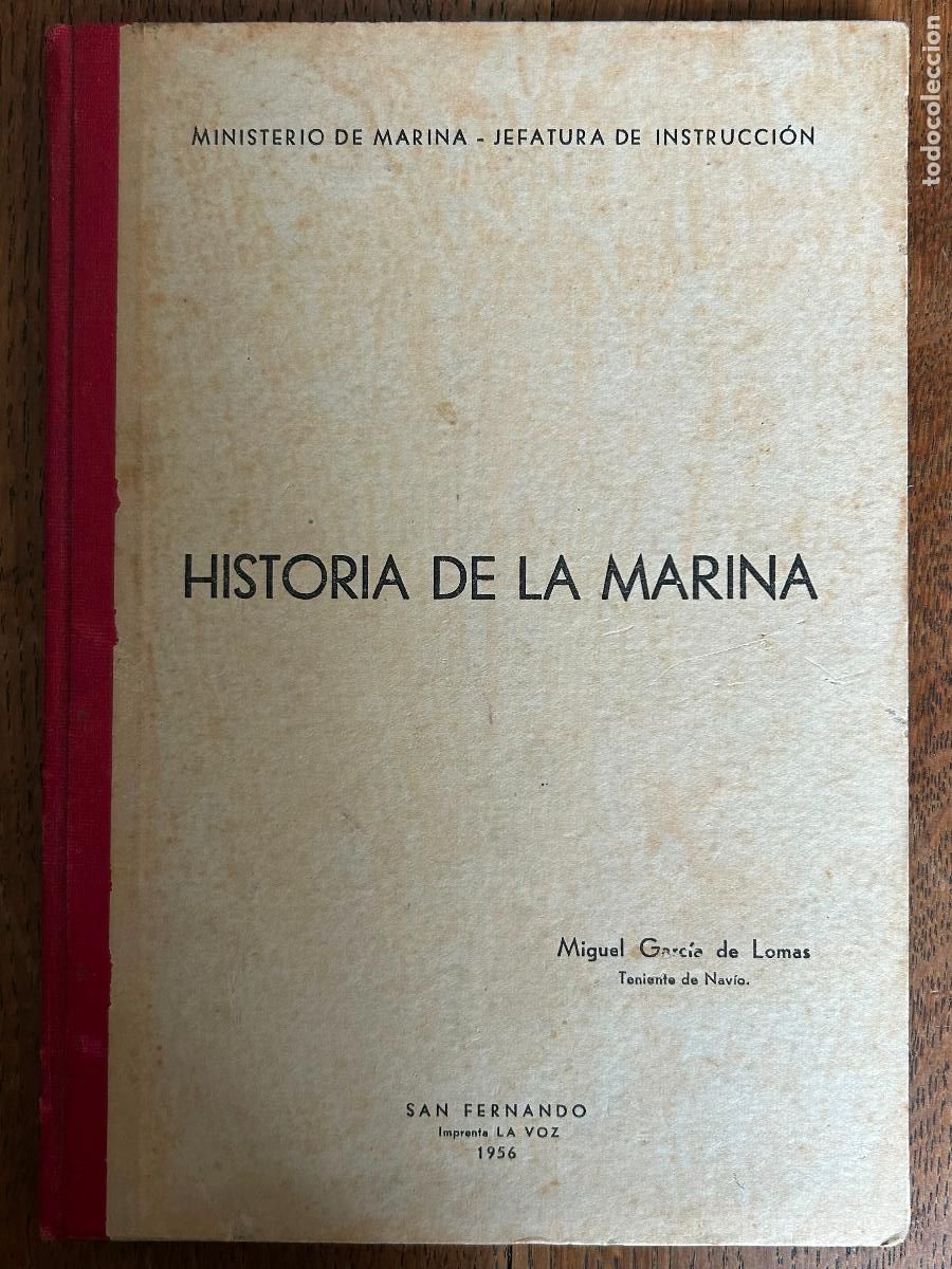 Second hand books: Conferencias de Historia de la Marina. Miguel Garcia de Lomas, 1956