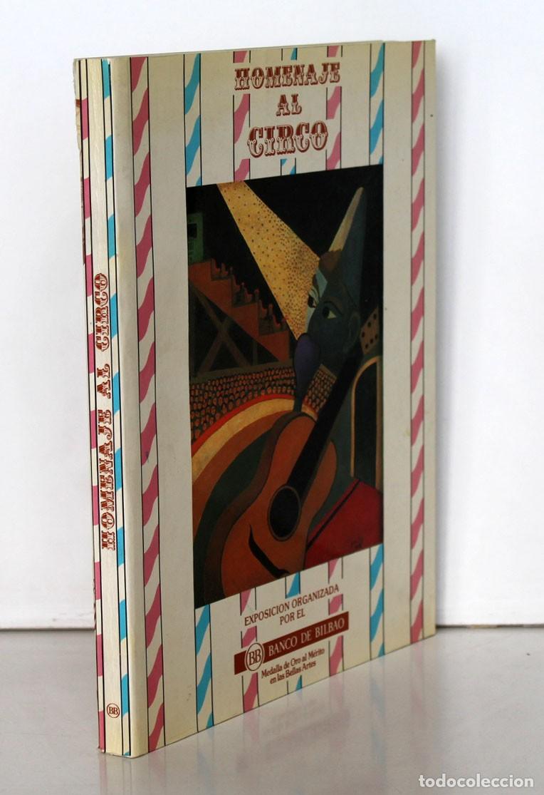 Libros de segunda mano: HOMENAJE AL CIRCO. Cat&aacute;logo de Exposici&oacute;n en Madrid 1986 - Foto 2