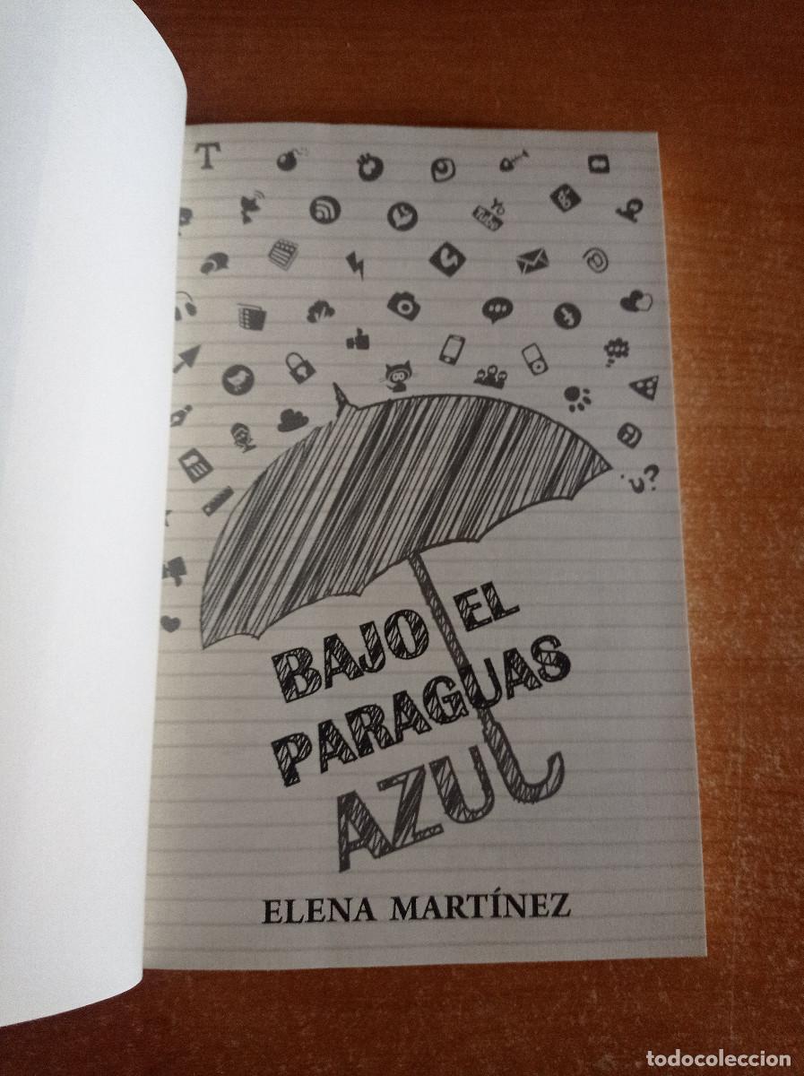 Libros de segunda mano: Bajo el paraguas azul - Elena Mart&iacute;nez - Nowevolution Editorial, 2017 - Foto 2