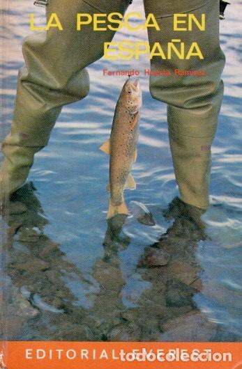 Libros de segunda mano: PESCA EN ESPA&Ntilde;A. FERNANDO HUERTA - Foto 1