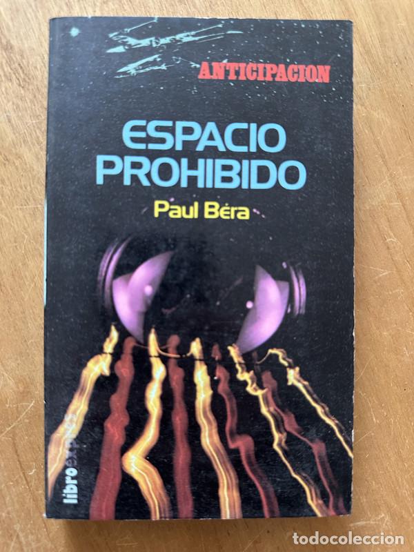 Libros de segunda mano: Espacio prohibido - Bera, Paul - Foto 1