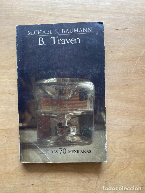 Libros de segunda mano: B. Traven - Baumann, Michael - Foto 1