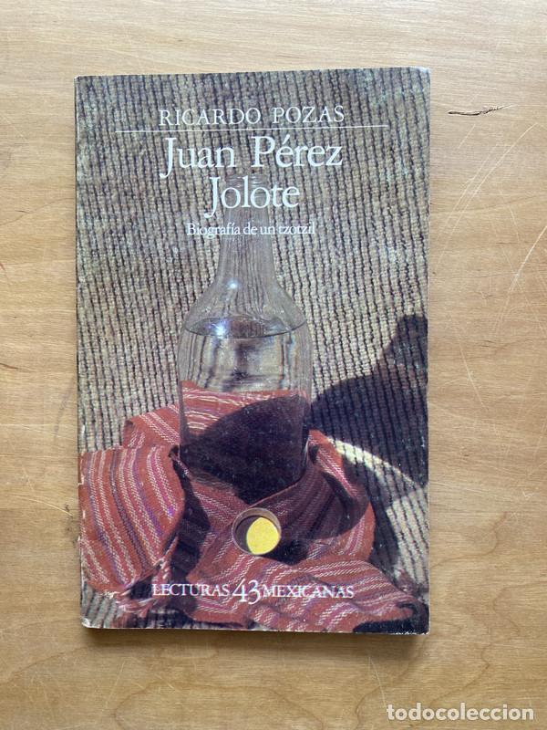 Libros de segunda mano: Juan Perez Jolote - Pozas, Ricardo - Foto 1