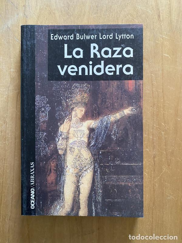 Libros de segunda mano: La raza Venidera - Bulwer Lord Lytton, Edward - Foto 1